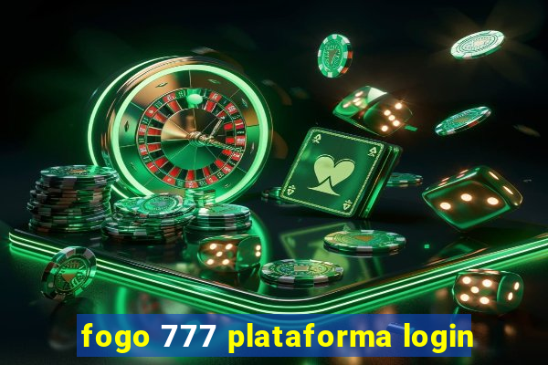 fogo 777 plataforma login